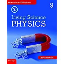 Ratna Sagar ICSE LIVING SCIENCE PHYSICS (REVISED & UPDATED-2016) Class IX